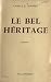 Le bel héritage