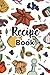 Recipe Book: Cook Book Jour...