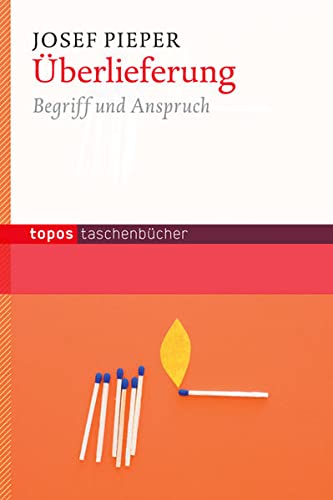 Überlieferung: Begriff und Anspruch (Paperback)