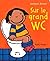 SUR LE GRAND WC