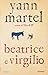 Beatrice e Virgilio (Piemme Open) by Yann Martel