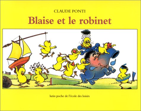 blaise et le robinet (Mass Market Paperback)