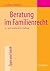 Beratung im Familienrecht.
