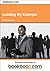Leading By Example by Peter Thatcher