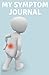 My Symptom Journal