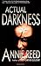 Actual Darkness
