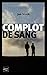 Complot de sang (3)