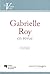 GABRIELLE ROY EN REVUE
