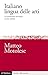 Italiano lingua delle arti: Un'avventura europea (1250-1650) (Studi e ricerche Vol. 647) (Italian Edition)