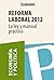 Reforma laboral. La ley y manual práctico by Expansión