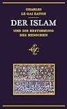 Der Islam und die...