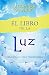 El libro de la luz by Alexandra Solnado El libro de la luz by Alexandra Solnado