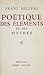 Poétique des éléments et de...