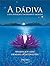A dádiva: A sua intuição é um presente sagrado (Prumo Desenvolvimento) (Portuguese Edition)