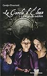 Le Cercle d'Éloan 1 : La légende oubliée