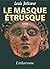 Le masque étrusque (French Edition)