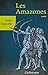 Les Amazones (French Edition)