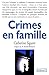 Crimes en famille