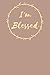 I'm Blessed: 6x9 Journal fo...