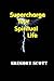 Supercharge Your Spiritual ...