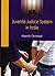 Juvenile Justice System in India by Manish Dwivedi