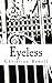 Eyeless: A Novella