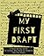My First Draft: A Novel Wri...