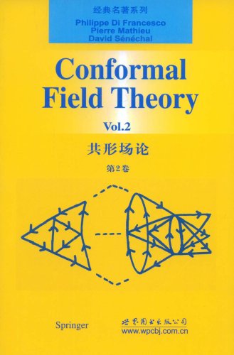 Conformal Field Theory Vol.2£¨¹²Ðγ¡Âۣ©£¨µÚ2¾í£© (Paperback)