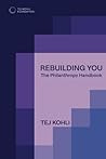 Rebuilding You: The Philanthropy Handbook Rebuilding You: The Philanthropy Handbook