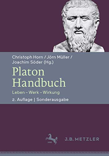Platon-Handbuch: Leben – Werk – Wirkung. Sonderausgabe (German Edition)