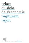 Crise : au-delà de l'économie Crise : au-delà de l'économie