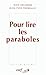 POUR LIRE LES PARABOLES by Thierault-Delorme