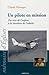 Un pilote en mission - du r...