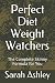 Perfect Diet Weight Watcher...