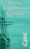 Levi: Legenden von Kanthorus (German Edition) Levi: Legenden von Kanthorus (German Edition)