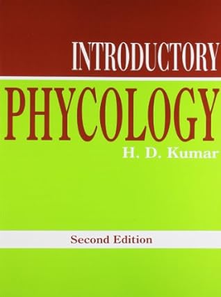 Affiliated East-West Press Pvt. Ltd Introductory Phycology, 2Nd Edition