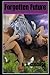 Forgotten Future