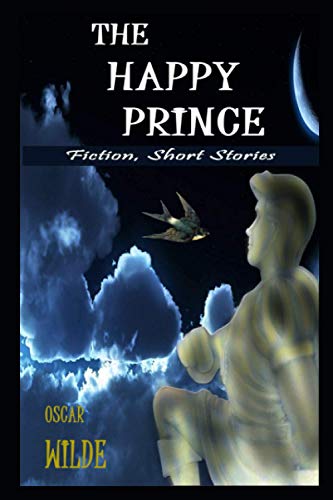 The Happy Prince By Oscar Wilde Annotated Novel