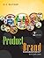 PRODUCT AND BRAND MANAGEMENT
