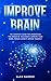 Improve Brain: The Complete...