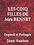 LES CINQ FILLES DE Mrs BENNET: Orgueil et Préjugés (French Edition)