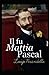 Il fu Mattia Pascal : Annotata (Italian Edition)