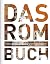 Das Rom Buch: Highlights ei...