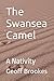 The Swansea Camel: A Nativity