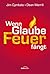 Wenn Glaube Feuer fängt