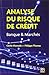 L' analyse du risque de crédit by Thomas Philippe