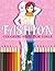 Fashion Coloring Book For G...