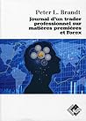 Journal d'un trader professionnel sur matières premières et Forex