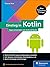 Einstieg in Kotlin: Apps en...