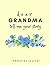 Dear Grandma, Tell Me Your ...